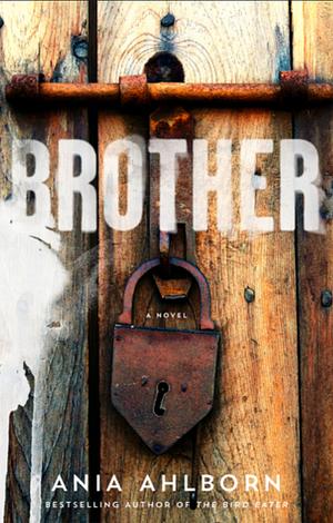 Brother by Ania Ahlborn