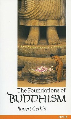 The Foundations of Buddhism by Rupert Gethin
