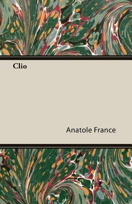 Clio by Anatole France