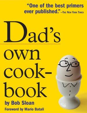 Dad's Own Cookbook by Bob Sloan