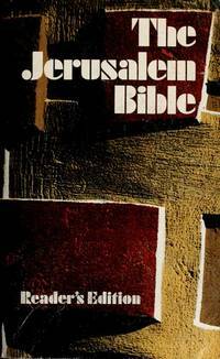 The Jerusalem Bible - Reader's Edition by Anonymous, Alexander Jones