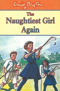 The Naughtiest Girl Again by Enid Blyton, Max Schindler