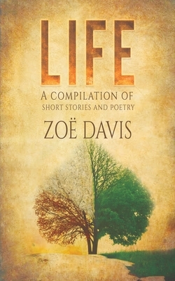 Life by Zoë Davis