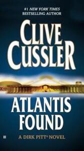 Atlantis Found by Clive Cussler