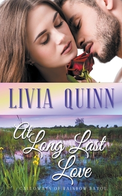 At Long Last Love by Livia Quinn