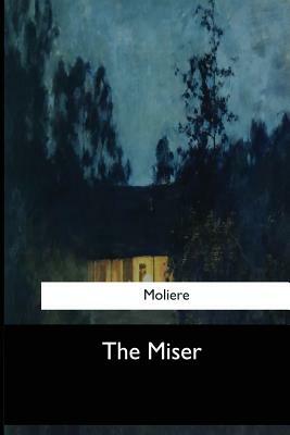 The Miser by Molière