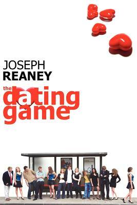 The Dating Game by Joseph Reaney