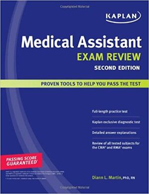 Kaplan Medical Assistant Exam Review by Diann L. Martin