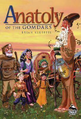 Anatoly of the Gomdars by Brian Kluepfel