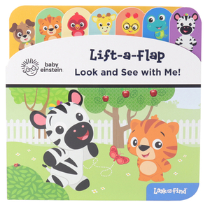 Baby Einstein: Look and See with Me!: Lift-A-Flap Look and Find by Pi Kids