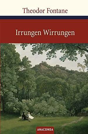 Irrungen Wirrungen by Theodor Fontane