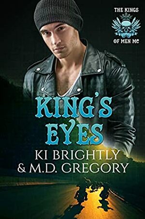 King's Eyes by M.D. Gregory, Ki Brightly