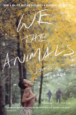 We the Animals (Tie-In) by Justin Torres
