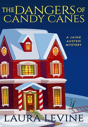 The Dangers of Candy Canes by Laura Levine