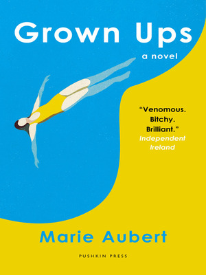 Grown Ups by Marie Aubert