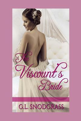 The Viscount's Bride by G. L. Snodgrass