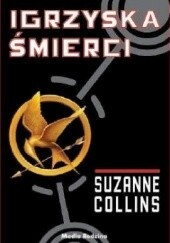 Igrzyska śmierci by Suzanne Collins