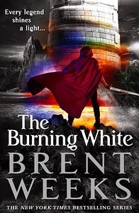 The Burning White by Brent Weeks