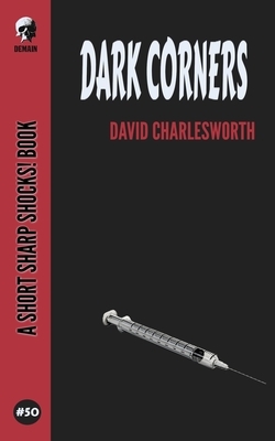 Dark Corners by David Charlesworth