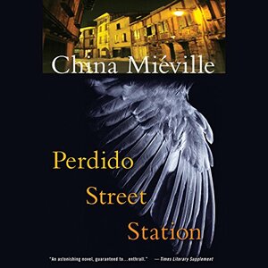 Perdido Street Station by China Miéville