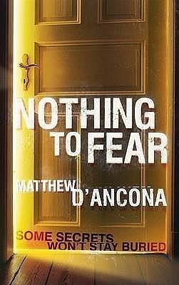 Nothing to Fear by Matthew d'Ancona, Matthew d'Ancona