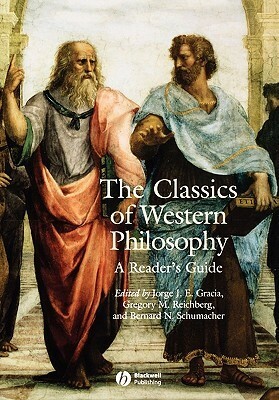 The Classics of Western Philosophy: A Reader's Guide by Jorge J.E. Gracia, Bernard N. Schumacher, Gregory M. Reichberg