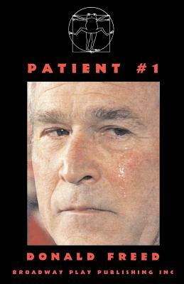 Patient #1 by Donald Freed