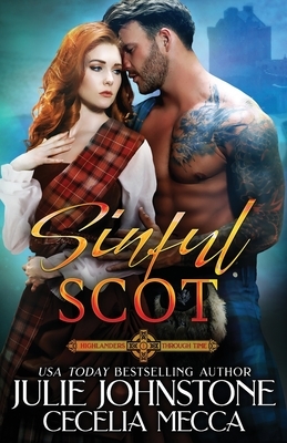 Sinful Scot by Cecelia Mecca, Julie Johnstone