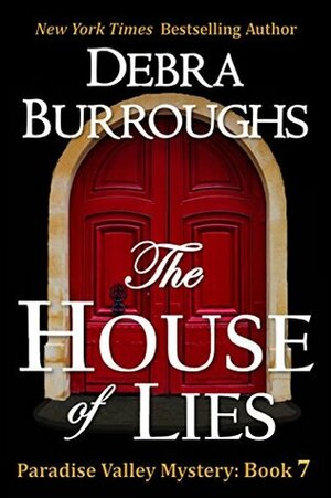 The House of Lies by Debra Burroughs
