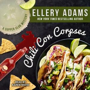Chili Con Corpses by Ellery Adams