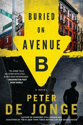 Buried on Avenue B by Peter de Jonge