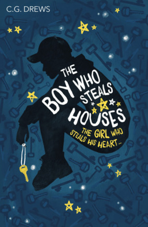 The Boy Who Steals Houses by C.G. Drews
