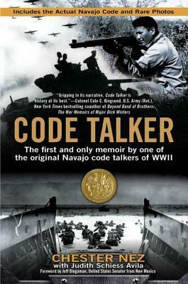 Code Talker by Judith Schiess Avila, Chester Nez