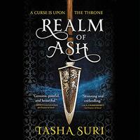 Realm of Ash by Tasha Suri