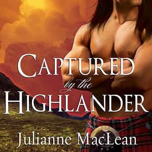 Captured by the Highlander by Julianne MacLean