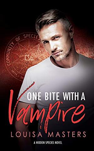 One Bite With a Vampire by Louisa Masters, Louisa Masters