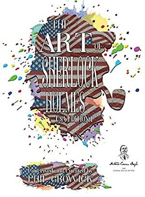 The Art of Sherlock Holmes: USA 1 - Special Edition by Alex Arshanky, Bruce Helander, Rafael Glückstern Gardos, Diego Pérez, Alexander Yulish, Angela Fegan, Christina Major, Krystal Sutton, Andrea Perez Bessin, Aaron Schwartz, Michael Bisaillion, Eleanor Niz, Jhina Alvarado