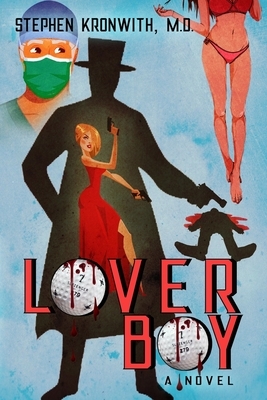 Lover Boy by Stephen Kronwith