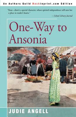 One-Way to Ansonia by Judie Angell