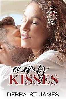 Enemy Kisses by Debra St. James, Debra St. James