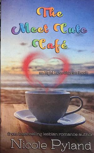 The Meet Cute Café by Nicole Pyland