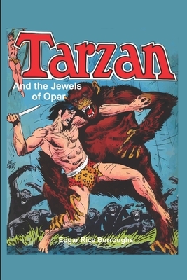 Tarzan and the Jewels of Opar by Edgar Rice Burroughs