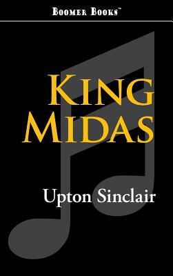 King Midas by Upton Sinclair