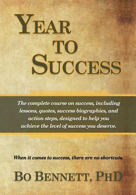 Year to Success by Bo Bennett