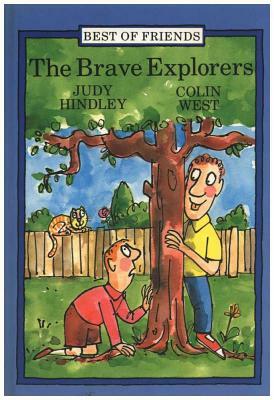 Brave Explorers by Judy Hindley