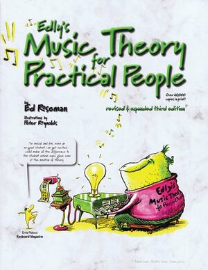 Edly's Music Theory For Practical People by Edly, Ed Roseman