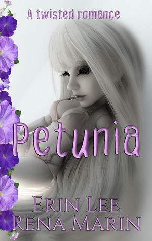 Petunia by Rena Marin, Erin Lee