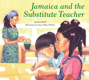 Jamaica and the Substitute Teacher by Juanita Havill