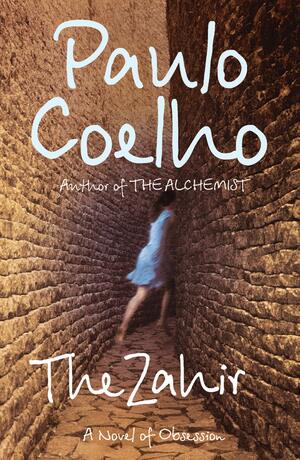 The Zahir: A Novel of Obsession by Paulo Coelho