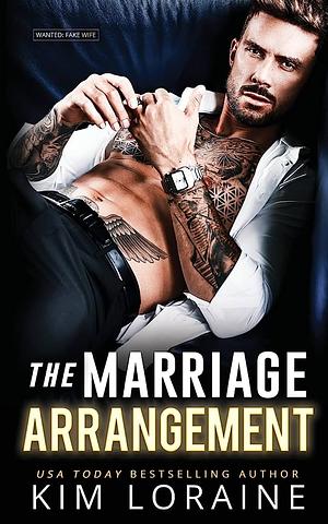 The Marriage Arrangement by Kim Loraine